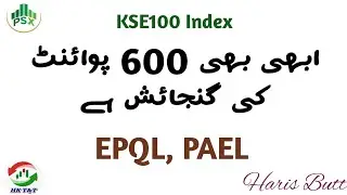 #PSX | EPQL, PAEL | KSE100 Index | Technical Analysis By Haris Butt