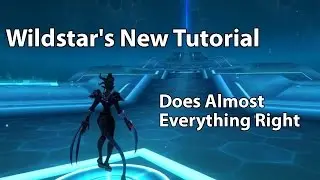 Wildstar's New Tutorial Does Almost Everything Right