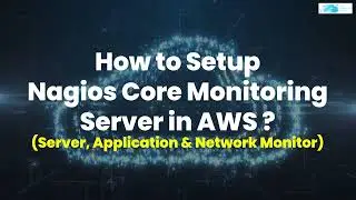 How to Setup Nagios Core Monitoring Server in AWS - Server, Application & Network Monitor Solution