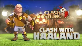 How to 3 Star The Impossible Final Haaland's Challenge in Clash of Clans impossible challenge |