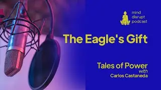 The Eagle's Gift | Carlos Castaneda