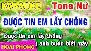 Karaoke Được Tin Em Lấy Chồng Tone Nữ Nhạc Sống Dể Hát | Hoài Phong Organ