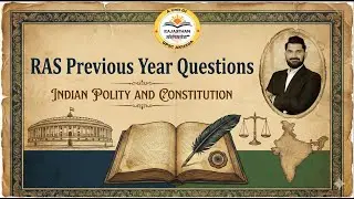 RAS Prelims 2026 | Indian Polity & Constitution | Previous Year Questions Class 3 | Rajasthan Akhada