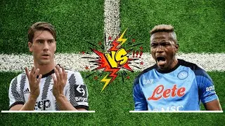 Dusan Vlahovic vs Victor Osimhen⚽🔥