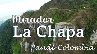 Mirador La Chapa en Pandi Colombia, como llegar y que hacer para disfrutar en este súper mirador.