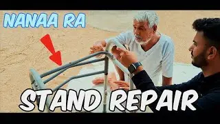Nanaa Ra Stand Repair🤩 | AJ Gor Banjara 
