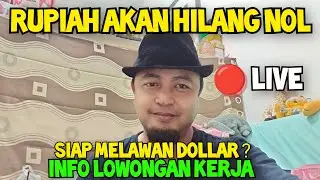 INFO KERJA DAN REDENOMINASI RUPIAH ANGKA NOL MATA UANG DI HAPUS