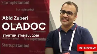 Abid Zuberi  - OLADOC / Startup Istanbul 2019
