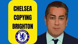 CHELSEA ARE FINISHED! CHELSEA WANT TO BE LIKE BRIGHTON | Behdad Eghbali Interview