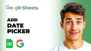 How To Add A Calendar Date Picker In Google Sheets (Easiest Way) (2026 Guide)