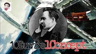 2001, l'Odyssée de l'espace, et le Surhumain de Nietzsche - 01 - #1Œuvre1Concept