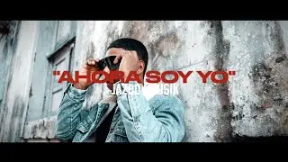 JAZBOY - ❌Ahora soy yo❌ (Official video)