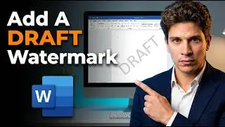 How To Add A DRAFT Watermark To Microsoft Word Docs [2026 Guide]