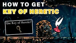 Where to find and use Key of Heretic ► Hollow Knight: Silksong