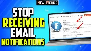 How to Stop Receiving Email Notifications From Facebook Laptop/PC [ Quick & Easy ]