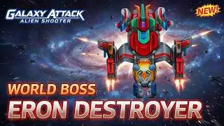 World Boss Eron Destroyer #05 #galaxyattackalienshooter  #alienshooter