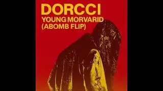 Dorcci - Young Morvarid (Abomb Flip) | Persian Rap Remix 2025