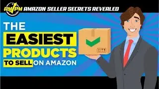 The Easiest Products to Sell on Amazon - Amazon Seller Secrets Revealed