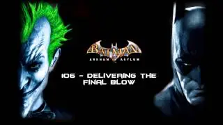 Batman: Arkham Asylum - Delivering the Final Blow