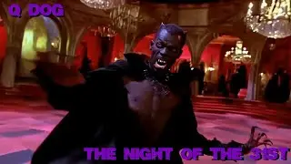 Q Dog - The Night of the 31st