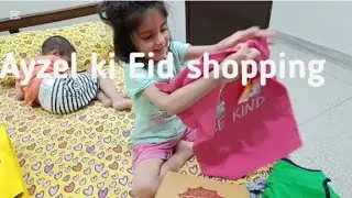 AYZEL KI EID SHOPPING/Pakistani single working mother vlogs
