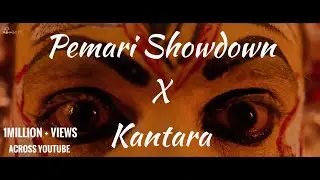 Pemari - Showdown X Kantara Visual Mashup|| AML™️