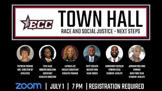 ECC Town Hall: Race and Social Justice - Next Steps