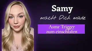 Asmr Trigger zum einschlafen