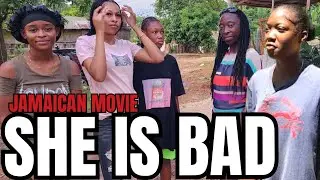 SHE IS BAD part one //NEW JAMAICAN MOVIE 2025//PFS FILMS
