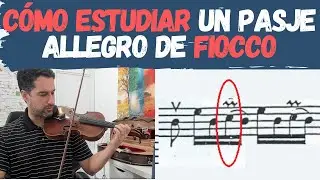 Cómo planificarte el estudio el violín - ejemplo con Allegro de Fiocco
