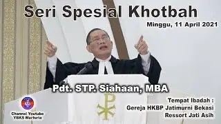 Seri Spesial Khotbah Minggu, 11 April 2021 (Minggu Quasimodogeniti)
