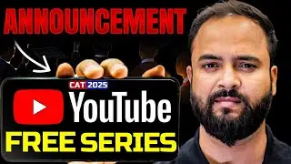 Free YouTube Series for CAT 2025 Preparation | Master Quant, VARC & DILR with Raman Tiwari & Experts