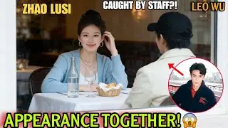Staff Reveal How Leo Wu Treats Zhao Lusi Like a Girlfriend Fans Are Stunned 😱