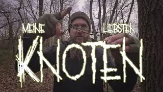Meine liebsten Knoten - Leicht zu lernen und leicht zu öffnen - Ideal für den Winter