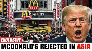 McDonald&rsquo;s in Tears Over Rejection in Asia &mdash; Are American Fast Food Chains Collapsing Overseas?