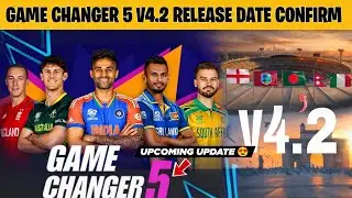 🤩Game changer 5 V4.2 World Cup Update !! Coming soon ❤️&zwj;🔥I Read Your Comments 💡