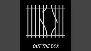 Out the Box