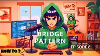Bridge Pattern | Design Pattern | [Ep 8] #designpatternsinjava #new #coding #learn #easy