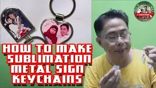 How to Make Sublimation Metal Sign Keychains