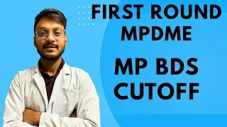 MP BDS FIRST ROUND CUTOFF || MPDME COUNCELLING || CATEGORY WISE✅🤗|| 