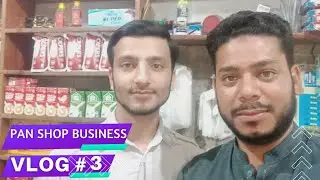 PAN  SHOP🍃 BUSINESS REVIEW😱  VLOG # 03 ❤