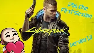 Day One Fun! | Cyberpunk 2077 (Version 1.0) Session | 1080p60 - Livestream