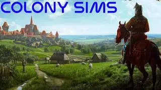 15 Best Colony Sim Games That Will Consume Your Life