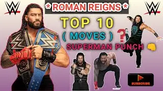 Roman Reigns top 10 Superman punch /🦸👊/ Top 10 / roman reigns moves / Top 10 Superman punch