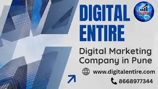 Digital Entire Digital Marketing Company in Pune