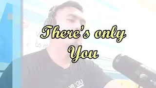 There's only You | Cover