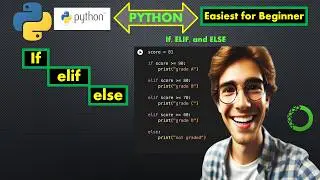 2024 Python If, Else, Elif Tutorial for Beginners  | Learn Conditional Statements Easily