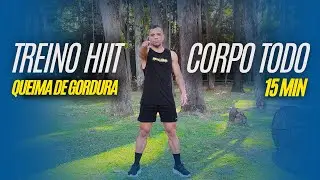 Treino HIIT Corpo Todo em 15 Minutos 🔥 Queima Calorias Rápido em Casa (Sem Equipamentos)