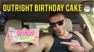 New! Birthday Cake 🎂 Outright Protein Bar REVIEW
