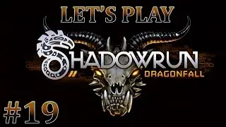 Let's Play Shadowrun Dragonfall Part 19: Getting Jobs